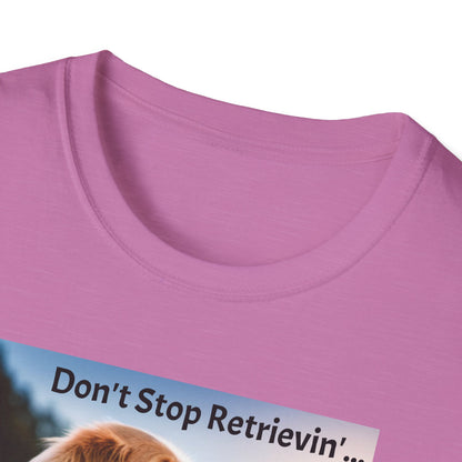 Don't Stop Retrievin' Tee