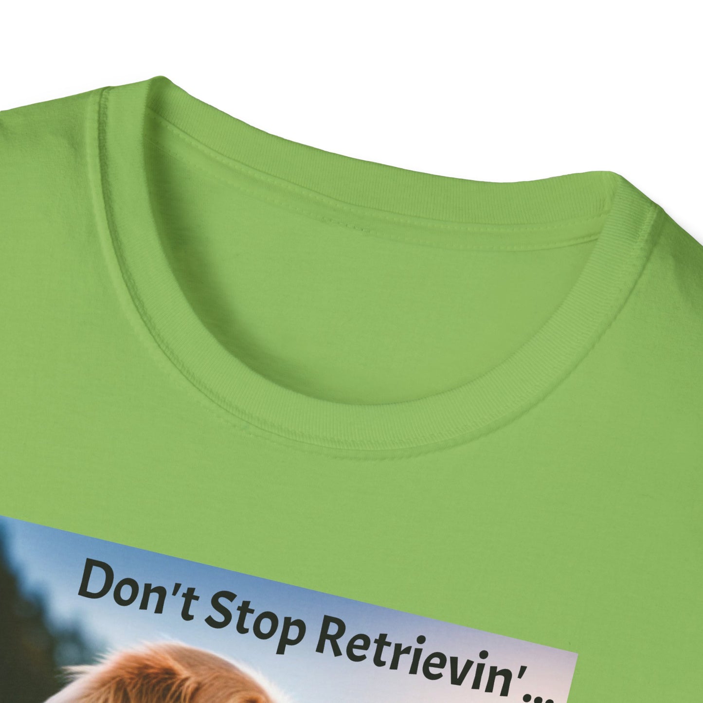 Don't Stop Retrievin' Tee