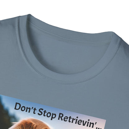 Don't Stop Retrievin' Tee