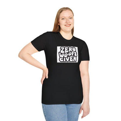 Zero Woofs Given Tee