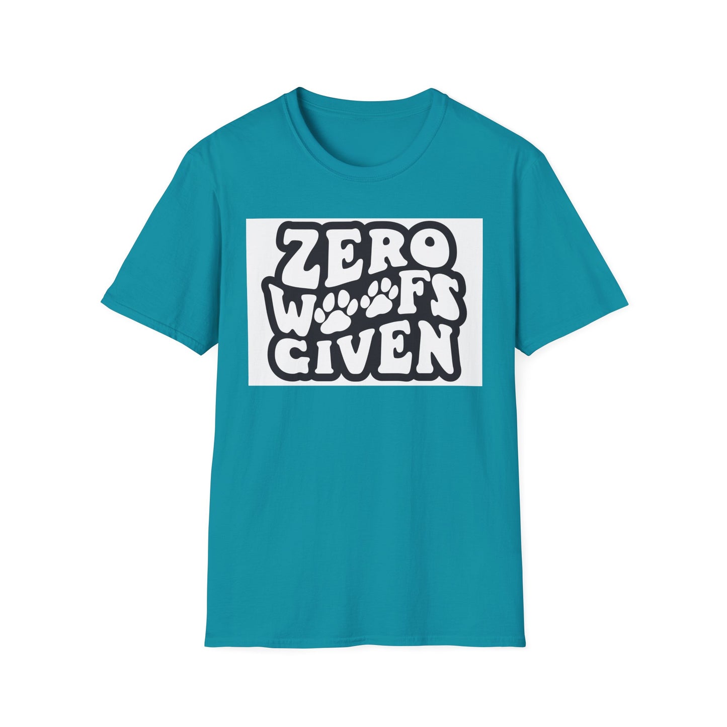 Zero Woofs Given Tee