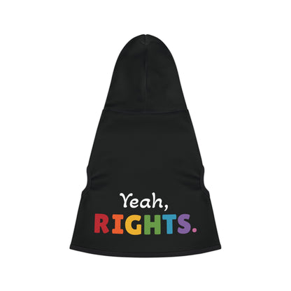 Rights Dog Hoodie