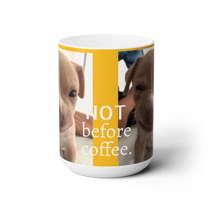 Not Before Coffee Mug 15oz