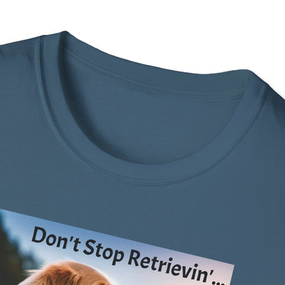 Don't Stop Retrievin' Tee