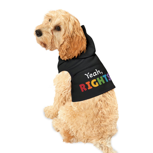 Rights Dog Hoodie