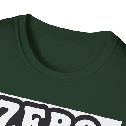 Zero Woofs Given Tee